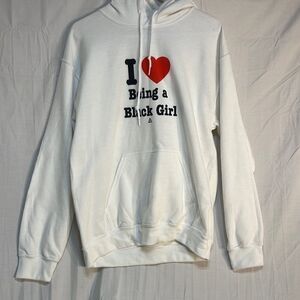 Hoodie long sleeve “ I love being a black girl” white sweater size medium‎